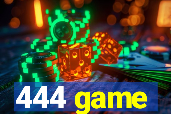 444 game